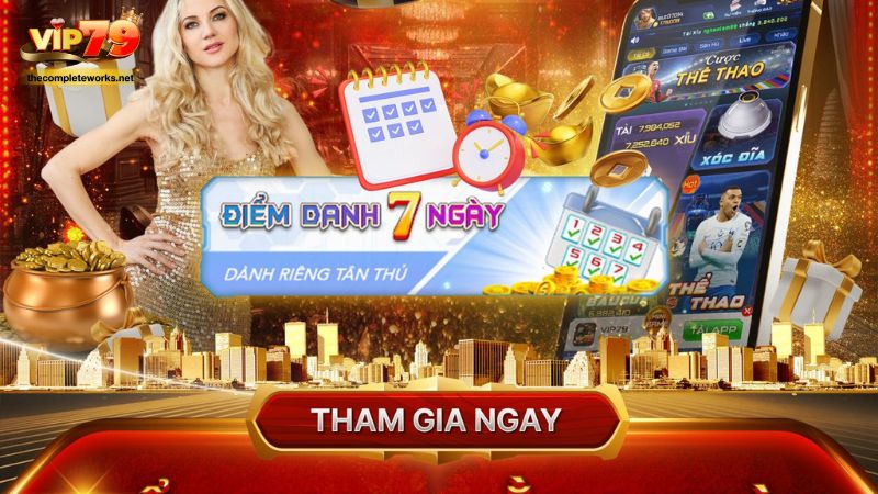 Đăng nhập Vip79 nhận quà mỗi ngày