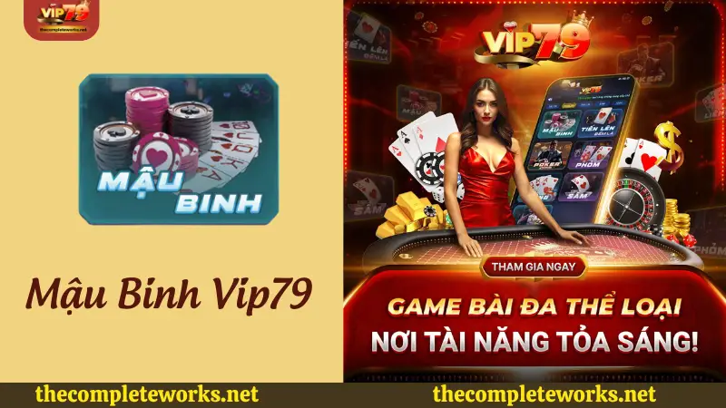 Giới thiệu game bài Mậu Binh Vip79