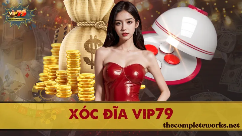 Xóc đĩa Vip79